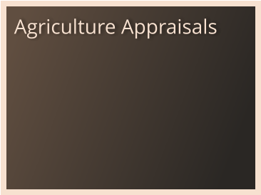 Agriculture Appraisals
